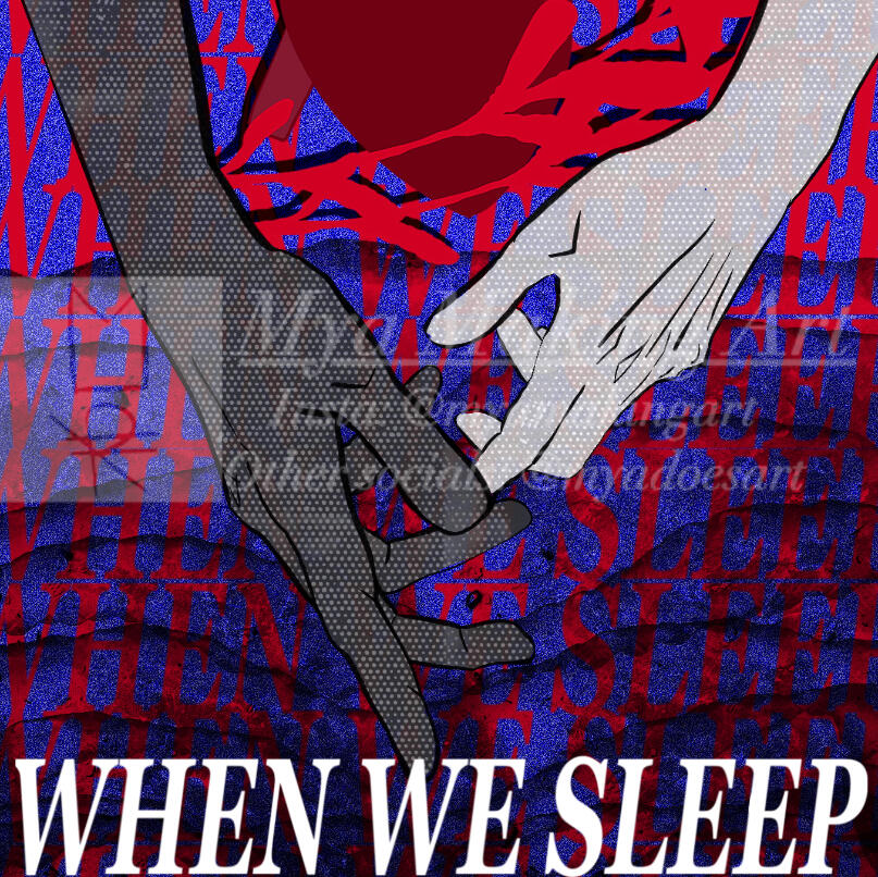When We Sleep by Mya O.C